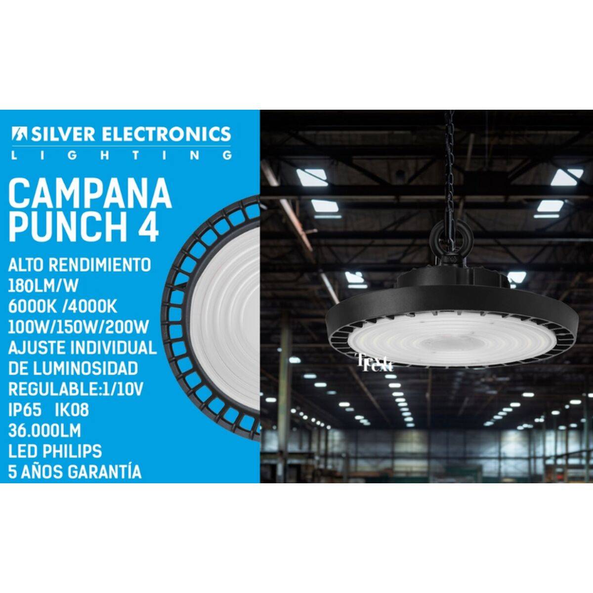 Campana LED industrial Silver Electronics PUNCH 4 PRO + 5G 200W 200 W 6000 K 3600 lm
