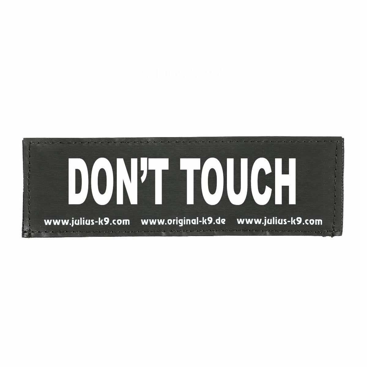 Etiquetas para arnés Julius K9 DON'T TOUCH S Blanco Negro (2 Unidades)